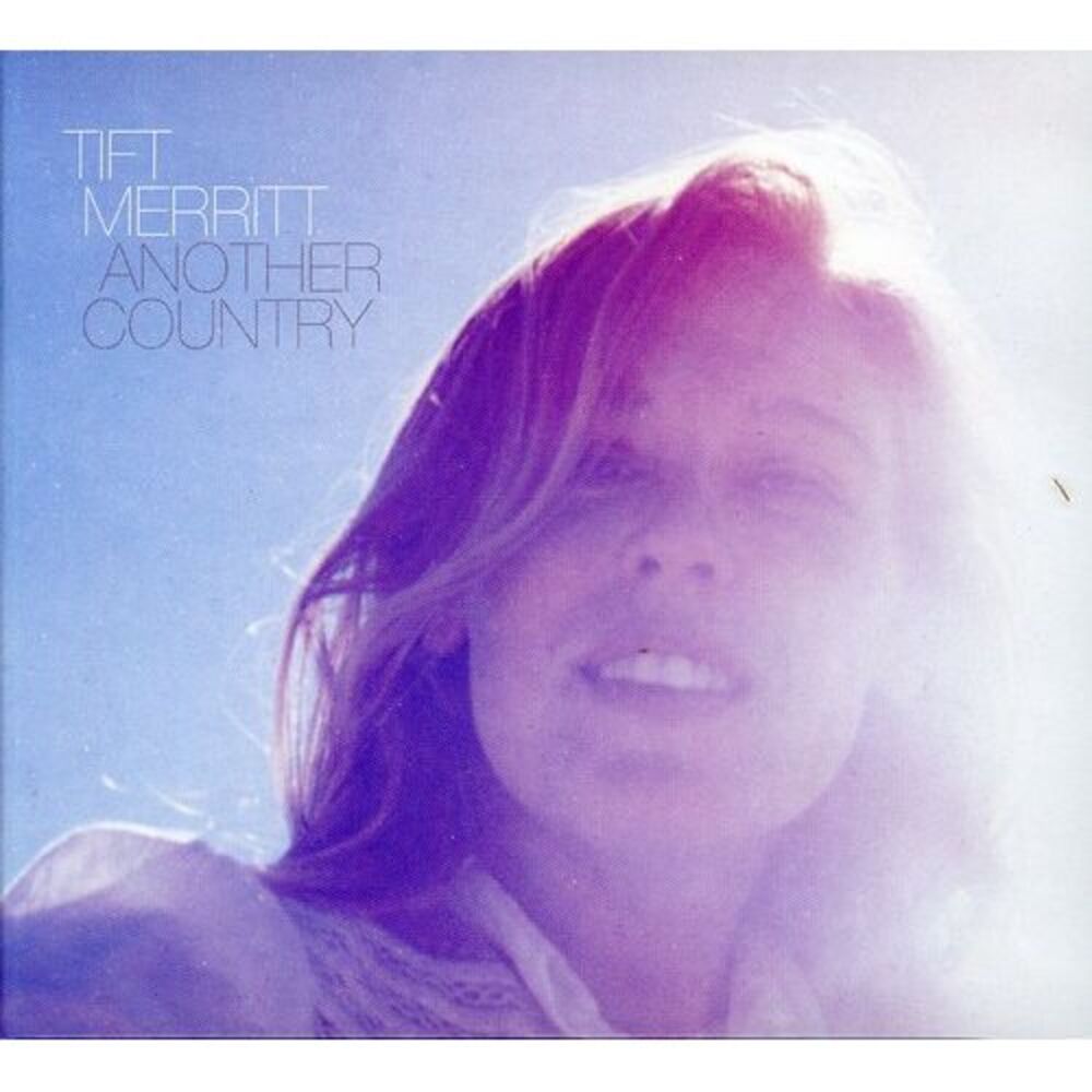 Tift Merritt - Another Country  CD